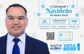 Nos vemos hoy en Carnaval Navideño en Santa Tecla!🤩🎄 Tendremos muchas  sorpresas, show navideño y juguetes para todos los niños.👦🏻👧🏻 No faltes  te esperamos desde las 3:00 pm🎊🥳 #Walteraleman1 #casilla1 #1 #SantaTecla