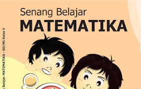 Jelajah matematika 1 untuk smp kelas 7 k13 ved dudeja yudhistira. Buku Matematika Kelas 5 Kurikulum 2013