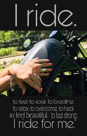Pin By Rayme On Bikers Bikerlady Us Biker Quotes Biker Love Women Motorcycle Quotes