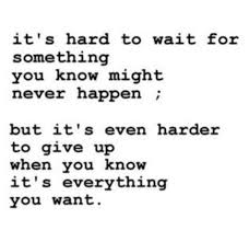 Omg Yes I Didn T Think It Could Ever Happen Then He Told Me It Could And Now He S All I Want But I Have To Let Words Me Quotes Relationship Quotes