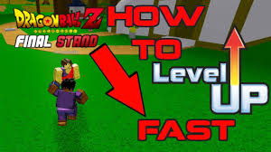 Mar 10, 2006 · dragon ball z: How To Level Up Fast In Dragonball Z Final Stands Roblox Youtube