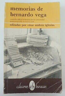 Memorias de Bernardo Vega Editadas por Cesar Andreu Iglesias 1988 PB L41 | eBay