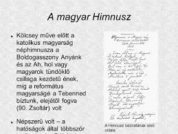 Himnusz — cântecul care începe cu cuvintele isten, áldd meg a magyart ascultă — este imnul național oficial al ungariei. A Magyar Himnusz A Himnusz Kolcsey Ferenc Verse Mely Egyben Magyarorszag Nemzeti Himnusza Ez Kolcsey Legnagyobb Hatasu Verse 1823 Ban Irta Szatmarcsekei Ppt Letolteni