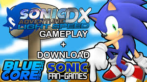 Sonic Fan Games Sonic Adventure Dx Light Speed Download Sonic Adventure Game Sonic Sonic