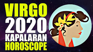 Kapalaran Horoscope 2020 Virgo Youtube