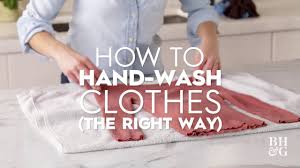 how to hand wash clothes (the right way