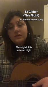 One of my favorite folk songs ✨ Էս Գիշեր ✨ #armenianmusic #folkmusic  #armenian #acoustic #armenianartist