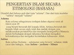 Berasal dari bahasa sansekerta terdapat beberapa pendapat: Pengertian Agama Islam Secara Etimologi Dan Terminologi