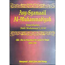 Kepribadian nabi muhammad dikenal sangat mulia. Asy Syamail Syama Hayu Aposhayu Il Al Muhamadiyah Keperibadian Nabi Muhammad Saw Hayu Jawi Shopee Singapore