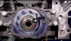 How To Prime Your Gm Ls Engine Oil Pump By Melling Melling