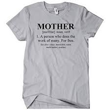 Mother Defined Funny T Shirt Mothers Day Gift Mom Tee