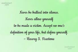 Bullying Quotes Sayings About Bullies 54 Quotes Bullying Quotes Bullying Bullying Prevention