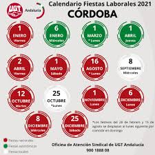 Dentro del calendario laboral de españa 2021 hoy nos vamos a centrar en unas de sus ciudades más importantes, en el calendario laboral de barcelona 2021 con todos sus festivos para que podáis organizar vuestros descansos, puentes y vacaciones de este año sin problema. Ugt Andalucia Calendario Laboral 2021 Cordoba Facebook