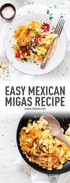 Easy Mexican Migas Recipe Recipe Migas Recipe Recipes Mexican Migas Recipe