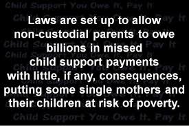 Calculate Child Support Payments Child Support Calculator Laws Are Set Up To Allow Non Custodial P Child Support Quotes Child Support Payments Child Support