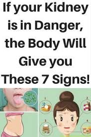 If Your Kidney Is In Danger The Body Will Give You These 7 Signs Health Body Health Healthy Life