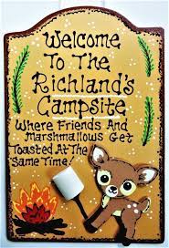 Thanks For The Kind Words Love This Welcome To Our Campsite Sign My Friends Absolutely Just Love It As Well Campsite Campsite Signs Camping Camper