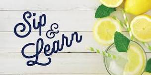 You’re Invited to a Sip and Learn, Fort Myers, FL!