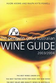 Wine, beer & cocktails|the best wine books of 2018. The Penguin Good Australian Wine Guide 2003 2004 Hooke Huon Kyte Powell Ralph Marlowes Books