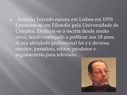 António torrado is on facebook. Biografia De Antonio Torrado Ppt Carregar