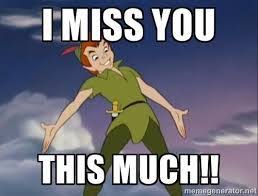 Image Result For I Miss You Meme I Miss You Meme Peter Pan Syndrome Relationship Memes