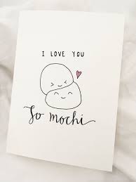 I Love You So Mochi Anniversary Card Valentine S Day Etsy Birthday Cards Diy Cards Birthday Cards