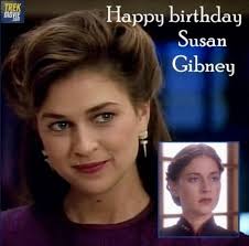 HAPPY BIRTHDAY Susan Gibney American actress who was born in Manhattan  Beach, California. She played Leah Brahms in the Star Trek: The Next  Generation third and fourth season episodes "Booby Trap" and "
