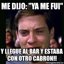 Suzanne collins if we introduce kids to these ideas earlier, we could get a dialogue about war going earlier and possibly it would lead to more solutions. Meme Crying Peter Parker Me Dijo Ya Me Fui Y Llegue Al Bar Y Estaba Con Otro Cabron 2477142