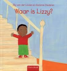 Waar Is Lizzy Auteur Elly Van Der Linden Illustrator Suzanne Diederen Uitgever Clavis Het Is Etenstijd En Een Afrikaanse Kinderen Peuterboek Kinderboeken