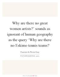 Woman Artist Quotes Sayings Woman Artist Picture Quotes