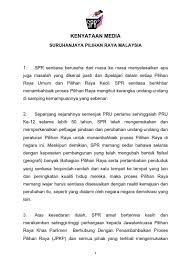 Bagi memastikan pilihan raya bebas daripada sebarang pengaruh dan penyelewengan, perlembagaan menghendaki satu suruhanjaya bebas ditubuhkan (a) menyemak persempadanan kawasan pilihan raya untuk dewan rakyat dan dewan undangan negeri. Kenyataan Media Suruhanjaya Pilihan Raya Malaysia