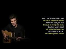 Maybe you would like to learn more about one of these? Lirik Lagu Dan Terjemahan Shawn Menders Never Be Alone Youtube