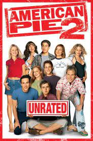 American Pie 2 Unrated Poster Artwork Jason Biggs Chris Klein Tara Reid Movie Poster Artwork Finder American Pie Movies American Pie Pie Movie