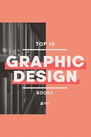 Discover The Best Graphic Design Books Ever Get Graphic Design Inspiration And Best Design Tips In 2020 Graphic Design Books Book Design Learning Graphic Design
