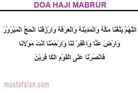 Doa melepas orang pergi umroh berita umroh haji umrohhajinews com. Doa Haji Mabrur Arab Latin Allahumma Hajjan Mabruran Mustafalan