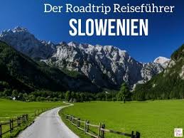 Ebook Der Roadtrip Reisefuhrer Slowenien Slowenien Slowenien Urlaub Reiseideen