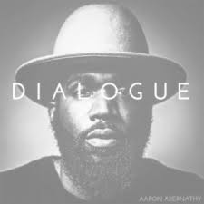 Download Aaron Abernathy album songs: Dialogue