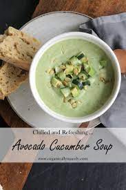 Avocado And Cucumber Soup Creamy Refreshing And Simply One Of The Best Soups To Be Made In The Summer Yummy Healthy Breakfast Real Food Recipes Avocado Soup