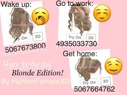 Welcome to bloxburg hair codes: Hairs For Phases Of The Day Blonde Edition Roblox Codes Roblox Pictures Coding Clothes