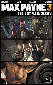 Max payne è un poliziotto arrabbiato e determinato a vendicare la morte violenta della sua. Max Payne 3 The Complete Series Houser Dan Lake Sam Blanco Fernando Wilson Matt Amazon It Libri