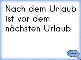 Urlaub Vorbei Misst Ich Brauch Urlaub
