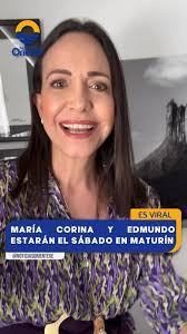 La líder opositora María Corina Macho y el candidato presidencial, Edmundo  González Urrutia, estarán en cierre de campaña en Maturín. ✏️  @noticiasorienteve