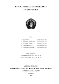 Maybe you would like to learn more about one of these? Pdf Laporan Hasil Kewirausahaan My Coffe Shop Mustofa Hally Academia Edu