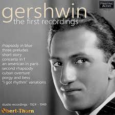 GERSHWIN The First Recordings (1924-1949)