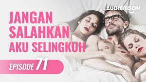 Maybe you would like to learn more about one of these? Jangan Salahkan Aku Selingkuh Eps 71 Poligami Perselingkuhan Novel Audio Indonesia Youtube