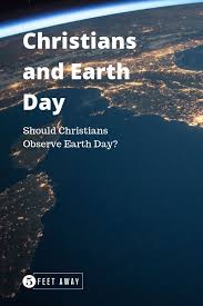 Christians And Earth Day Christian Politics Spiritual Growth Spiritual Transformation