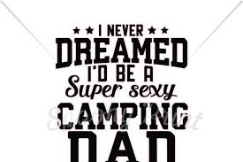 Free Free Camping Dad Svg 655 SVG PNG EPS DXF File