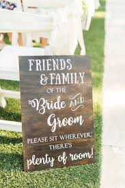 Wedding Ceremony Sign Ideas Friends Family Of The Bride And Groom Please Sit Wher Wedding Ceremony Seating Wedding Seating Signs Wedding Ceremony Signs