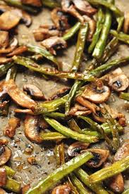 Roasted Green Beans And Mushrooms Recipe Vegetarian Dishes Roasted Green Beans Veggie Recipes