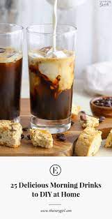 25 Delicious Morning Drinks To Diy At Home Healthy Morning Drinks Morning Drinks Delicious